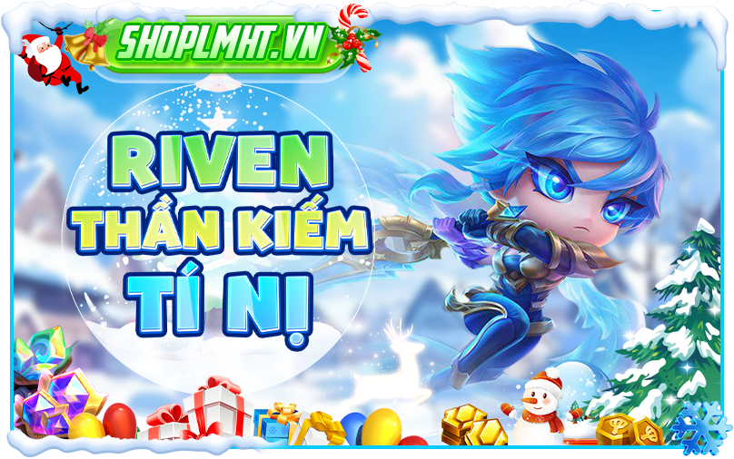 Riven Thần Kiếm Tí Nị Tí Nị